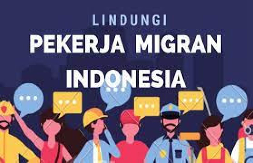 Bukan hanya Perlindungan, Pemerintah Gencarkan Pemberdayaan Pekerja Migran