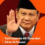 Negosiasi Berani Presiden Prabowo, Tarif Impor AS Turun dari 32 ke 19 Persen