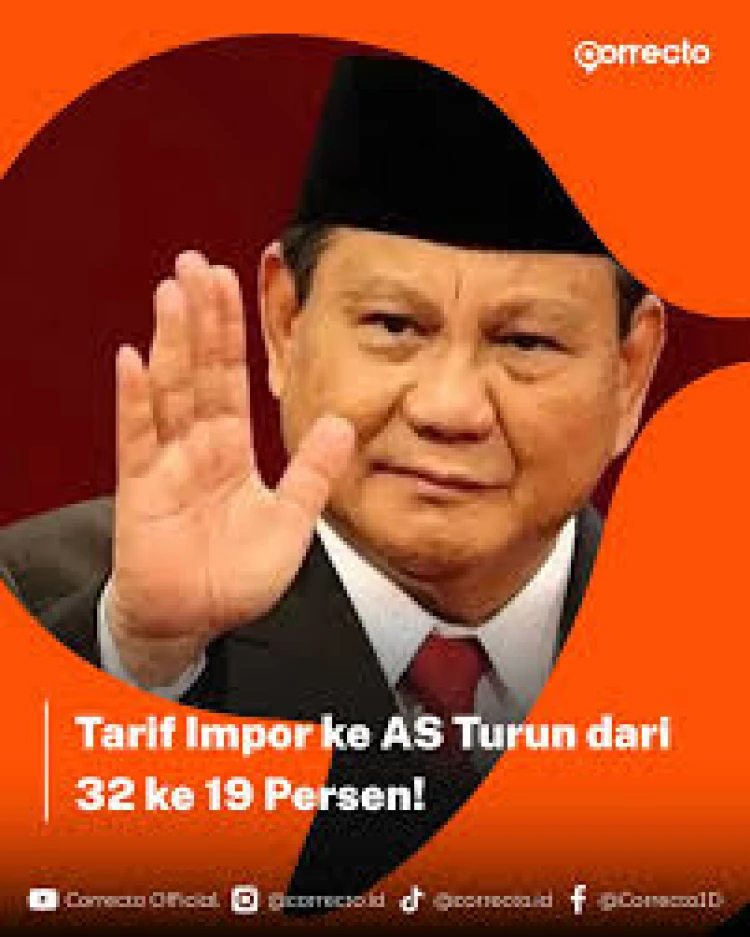 Negosiasi Berani Presiden Prabowo, Tarif Impor AS Turun dari 32 ke 19 Persen