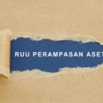 RUU Perampasan Aset Jadi Pilar Baru Penguatan Pemberantasan Korupsi dan Respon Konkret 17+8
